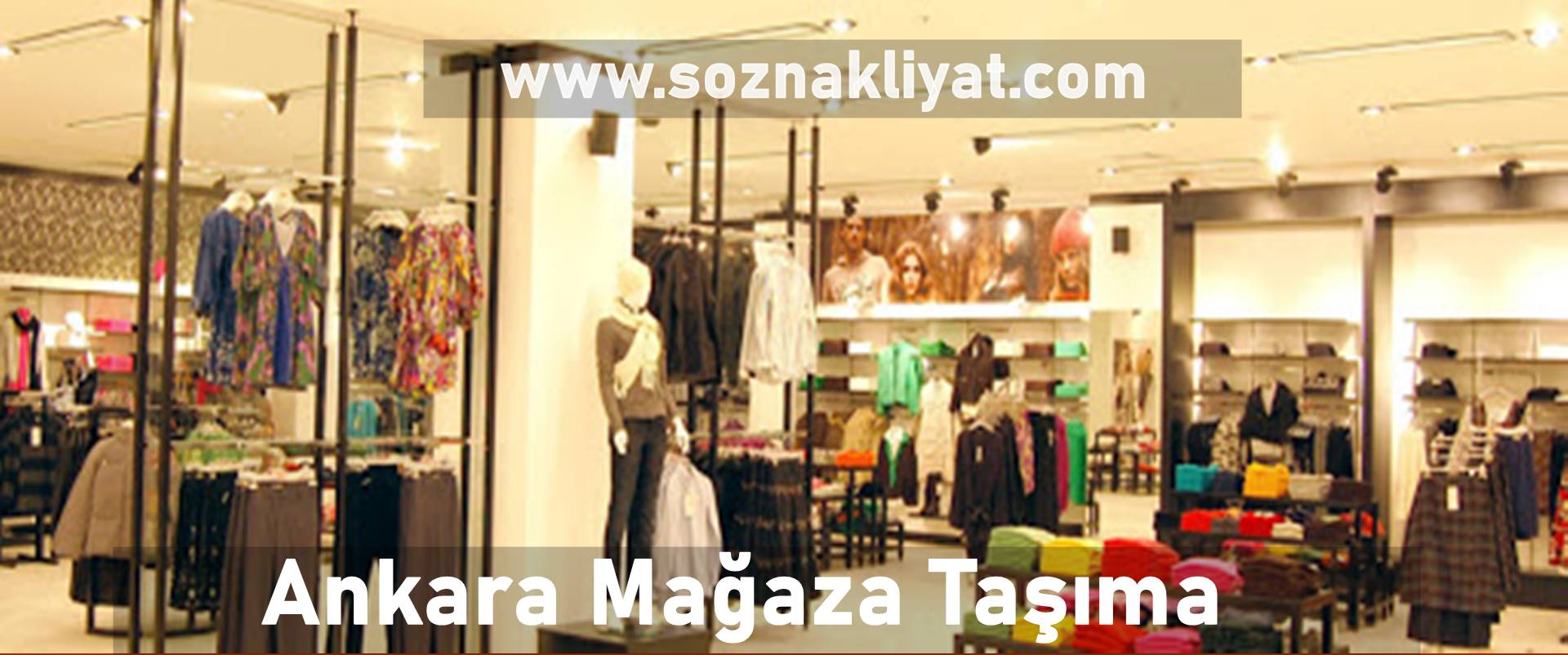 Ankara Mağaza Taşıma Firması